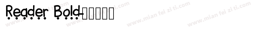 Reader Bold字体转换